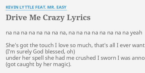 Drive Me Crazy Lyrics by Kevin Lyttle