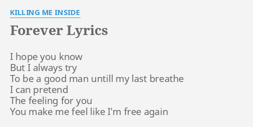 Forever Lyrics By Killing Me Inside I Hope You Know forever lyrics by killing me inside i