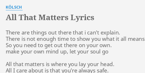 View You&#039;re All That Matters Lyrics Images