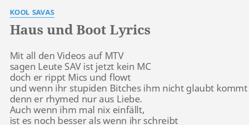 Haus Und Boot Lyrics By Kool Savas Mit All Den Videos