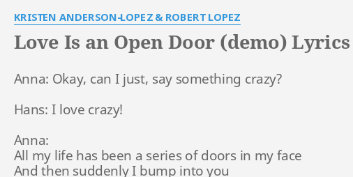 Love Is An Open Door Demo Lyrics By Kristen Anderson Lopez