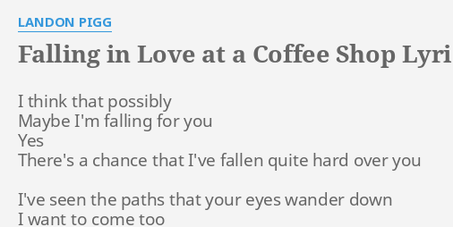landon pigg falling in love at a coffee shop