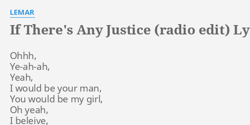 if there's any justice in the world lyrics