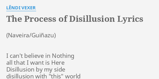 lendi vexer the process of disillusion
