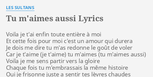 Est Ce Que Tu M Aimes Lyrics