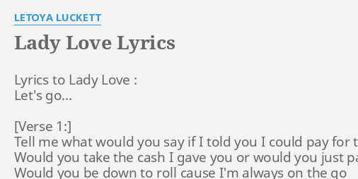 Lady Love Lyrics By Letoya Luckett Lyrics To Lady Love