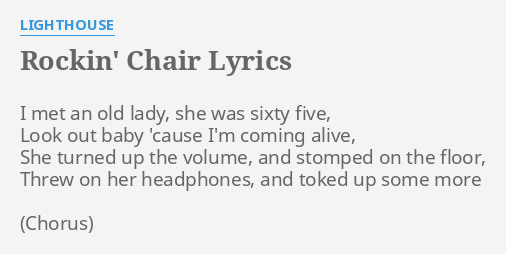 Rockin Chair Lyrics By Lighthouse I Met An Old