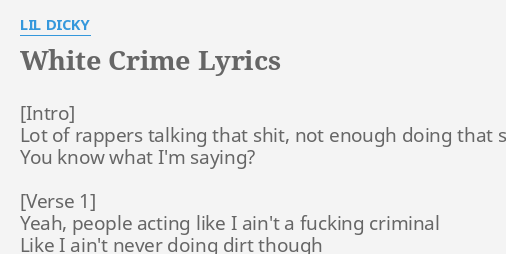 White Crime Lyrics By Lil D Y Lot Of Rappers Talking
