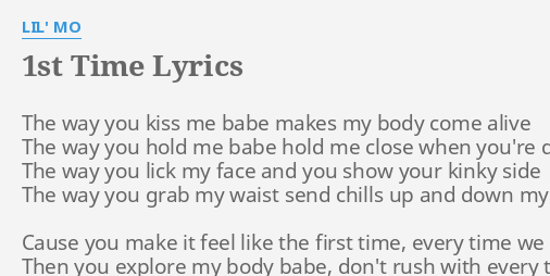 1st Time Lyrics By Lil Mo The Way You Kiss