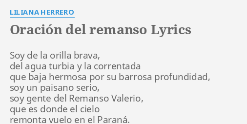 OraciÓn Del Remanso Lyrics By Liliana Herrero Soy De La Orilla