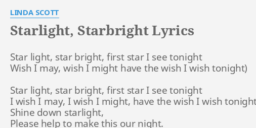 Starlight Starbright Lyrics By Linda Scott Star Light Star Bright