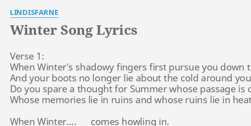 Download Winter Song Lyrics By Lindisfarne Verse 1 When Winter S