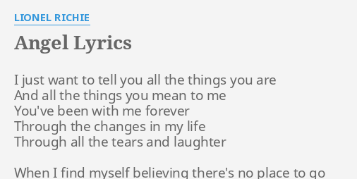 Angel Lyrics By Lionel Richie I Just Want To