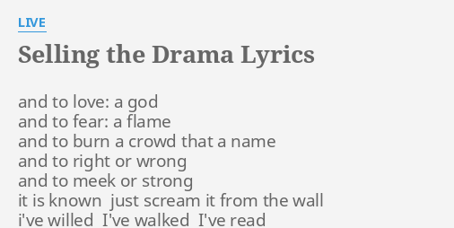 selling-the-drama-lyrics-by-live-and-to-love-a