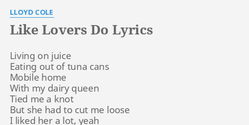 cuz you talk to me like lovers do lyrics