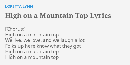 there's a hill on the top of the mountain lyrics