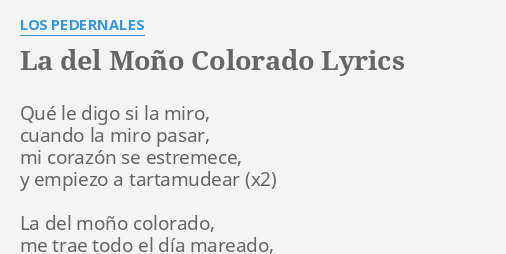 11+ Moño Colorado Letra