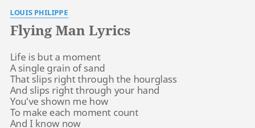 Flying Man Lyrics By Louis Philippe Life Is But A