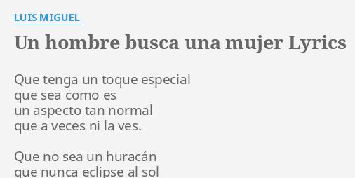 un hombre buscando una mujer esa flor desconocida