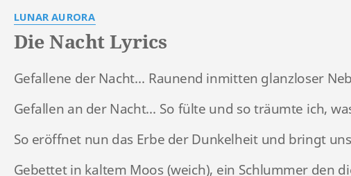"DIE NACHT" LYRICS by LUNAR AURORA Gefallene der Nacht... Raunend...