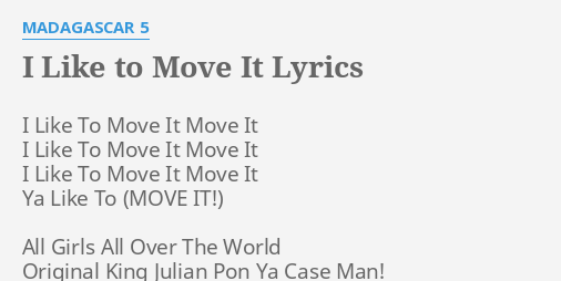 lyrics i like to move it madagascar 5