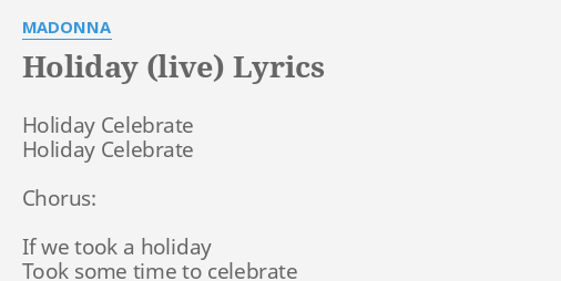 holiday-live-lyrics-by-madonna-holiday-celebrate-holiday-celebrate