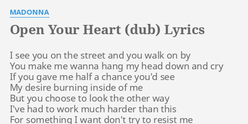 Open Your Heart Dub Lyrics By Madonna I See You On