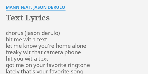 Text Lyrics By Mann Feat Jason Derulo Chorus Hit Me Wit