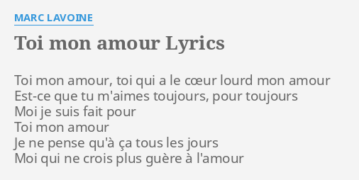 Toi Mon Amour Lyrics By Marc Lavoine Toi Mon Amour Toi