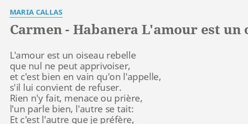 Carmen Habanera L Amour Est Un Oiseau Rebelle Lyrics By Maria Callas L Amour Est Un Oiseau