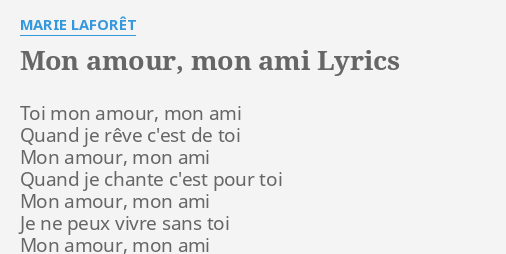 Mon Amour Mon Ami Lyrics By Marie Laforet Toi Mon Amour Mon