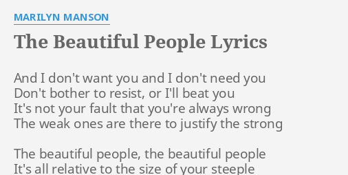 The Beautiful People Lyrics By Marilyn Manson And I Don T Want