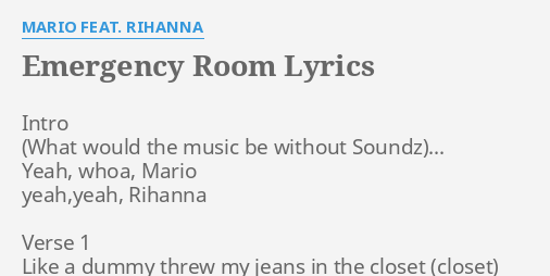 Emergency Room Lyrics By Mario Feat Rihanna Intro