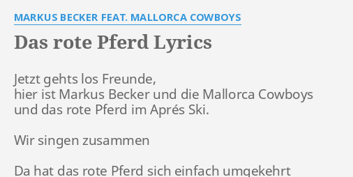 Markus Becker Das Rote Pferd Lyrics