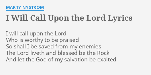i'll call upon your name lyrics
