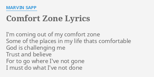 Comfort Zone Lyrics By Marvin Sapp I M Coming Out Of