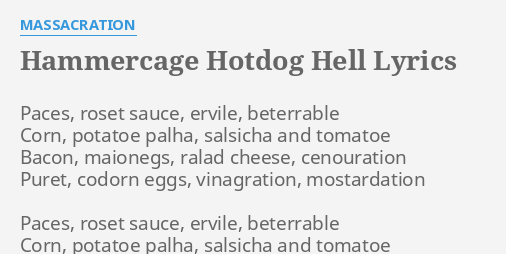 hammercage hotdog hell