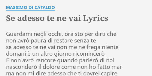 Se Adesso Te Ne Vai Testo