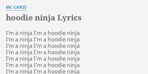 Mc chris hoodie ninja lyrics outlet