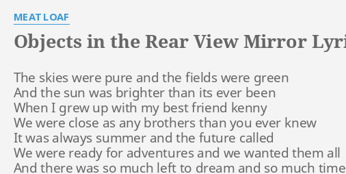 meat loaf objects in the rear view mirror lyrics deutsch