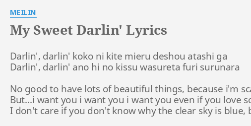 My Sweet Darlin Lyrics By Meilin Darlin Darlin Koko Ni