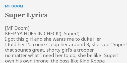 Super Lyrics By Mf Doom Keep Ya Hoes In