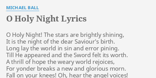 O Holy Night Lyrics By Michael Ball O Holy Night The