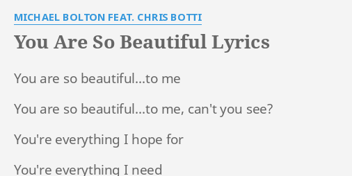 You Are So Beautiful Lyrics By Michael Bolton Feat Chris Botti