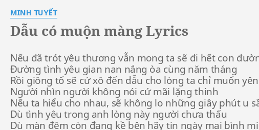 Dẫu Co Muộn Mang Lyrics By Minh Tuyết Nếu đa Trot Yeu