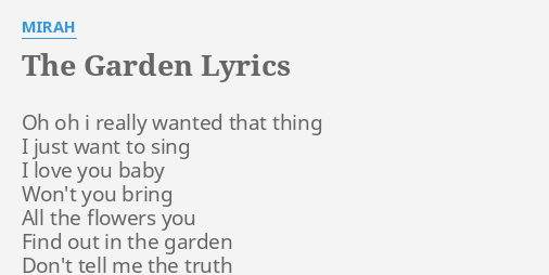 The Garden Lyrics By Mirah Oh Oh I Really