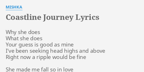 mishka coastline journey lyrics