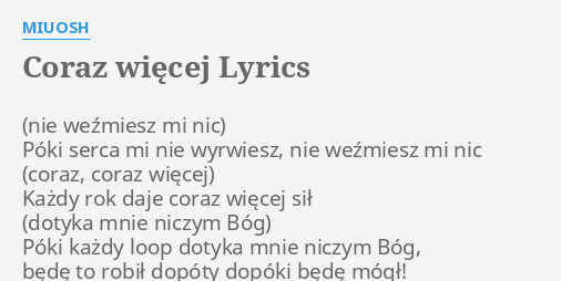 Tekst Piosenki Nie łam Mi Serca "CORAZ WIĘCEJ" LYRICS by MIUOSH: Póki serca mi nie...