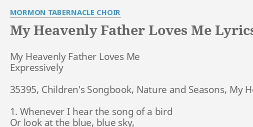 Heavenly Father Loves Me Lyrics 