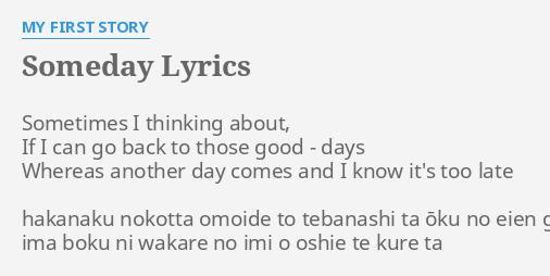 Someday Lyrics By My First Story Sometimes I Thinking About